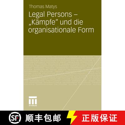 【3-4周达】Legal Persons – „Kämpfe“ und die organisationale Form [9783531183435]
