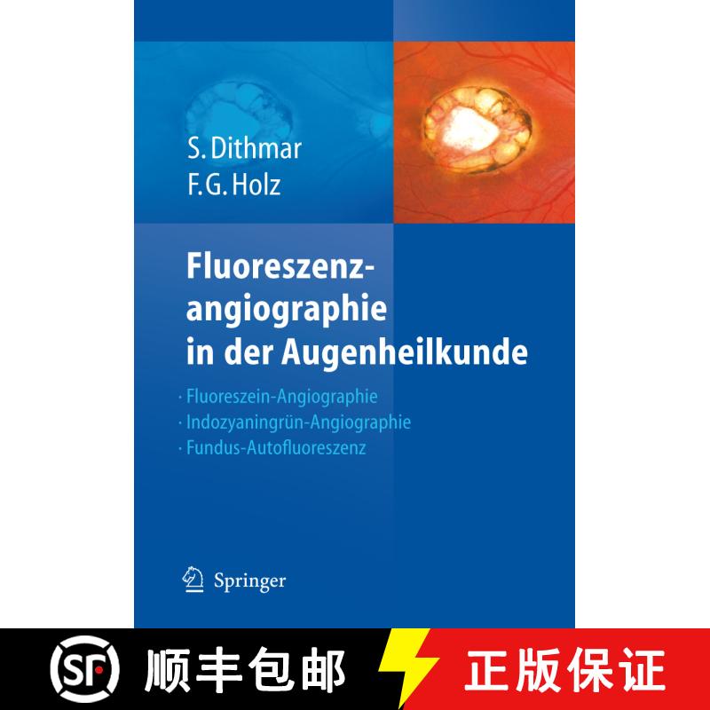 【3-4周达】精装 Fluoreszenzangiographie in der Augenheilkunde : Fluoreszein-Angiographie, Indozyaning... [9783540352235] - 实物图