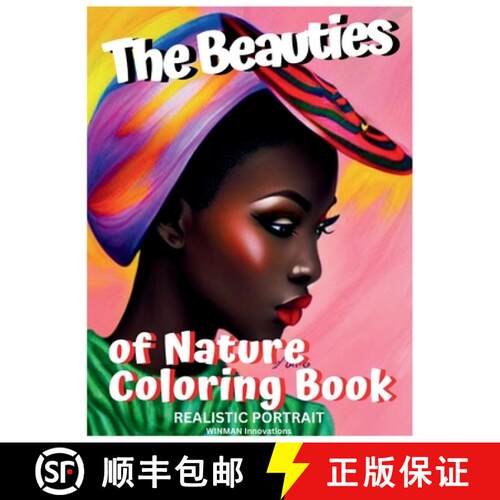 【3-4周达】THE BEAUTIES of NATURE COLORING BOOK: Realistic Portrait [9798868971075]