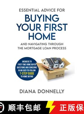 【3-4周达】Essential Advice for Buying Your First Home and Navigating through the Mortgage Loan Proce... [9798986572505]