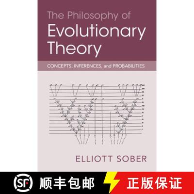 【3-4周达】The Philosophy of Evolutionary Theory: Concepts, Inferences, and Probabilities [9781009376051]