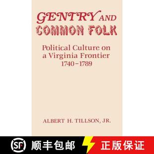 Frontier 4周达 Common and Political Virginia 1740 Gentry Culture 9780813155173 1789 Folk