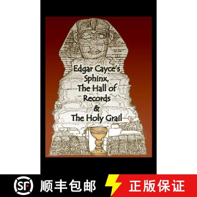 【3-4周达】Edgar Cayce's Sphinx, the Hall of Records & the Holy Grail [9781732579224]