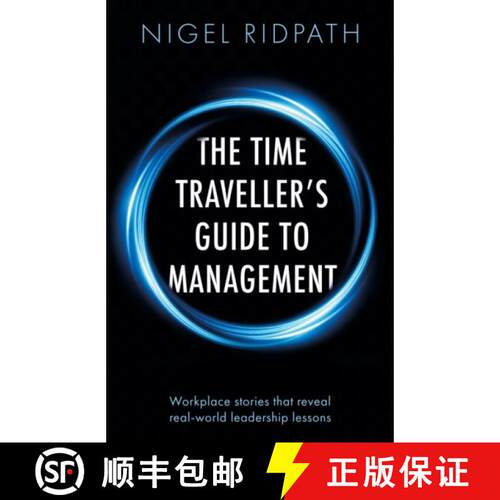 【3-4周达】Time Traveller’s Guide to Management: Workplace stories that reveal real world leadership... [9781806340828]