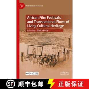 African 9783031885891 Heritage Flows 4周达 Festivals Film Cultural and Living Transnational
