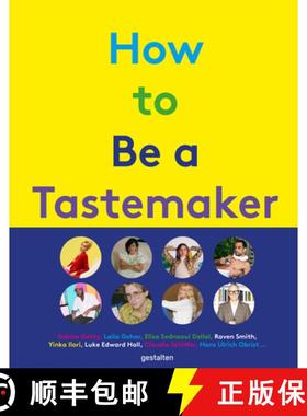 How to Be a Tastemaker [9783899559897]