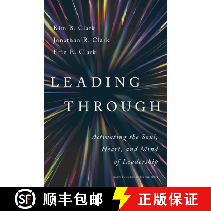 【3-4周达】Leading Through : Activating the Soul, Heart, and Mind of Leadership [9781647827618]