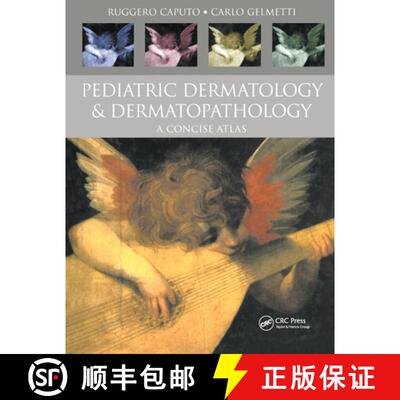 【3-4周达】精装 Pediatric Dermatology and Dermatopathology: A Concise Atlas [9781841841205]