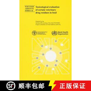 Veterinary Drug Food Toxicological 4周达 9789241660662 Evaluation Residues Certain