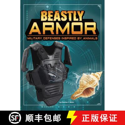 【3-4周达】Beastly Armor: Military Defenses Inspired by Animals [9781496665904]