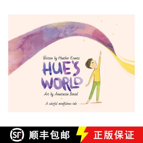 【3-4周达】Hue's World: A colorful mindfulness tale [9780998703794]
