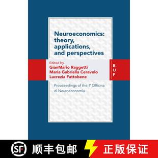 and Neuroeconomics Applications Neuro... 预订 Perspectives Theory the Prooceedings 9788885486478 Officina