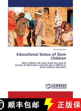 【3-4周达】Educational Status of Slum Children [9786207652105]