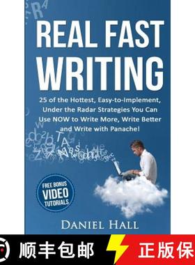 【3-4周达】Real Fast Writing: 25 of the Hottest, Easy-to-Implement, Under the Radar Strategies You Ca... [9780943941004]