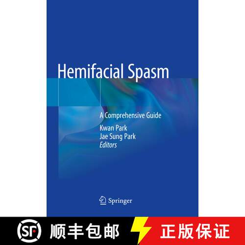 【3-4周达】Hemifacial Spasm: A Comprehensive Guide [9789811554193]