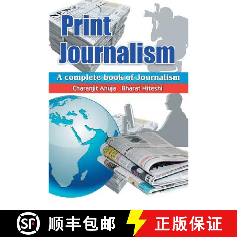 【2-3周达】Print Journalism: A Complete Book of Journalism [9781482872262]