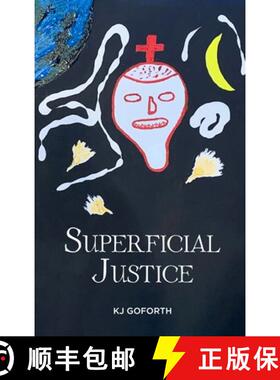 【3-4周达】Superficial Justice [9798330441563]