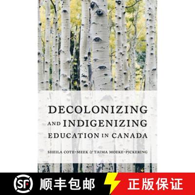 【3-4周达】Decolonizing and Indigenizing Education in Canada [9781773381817]