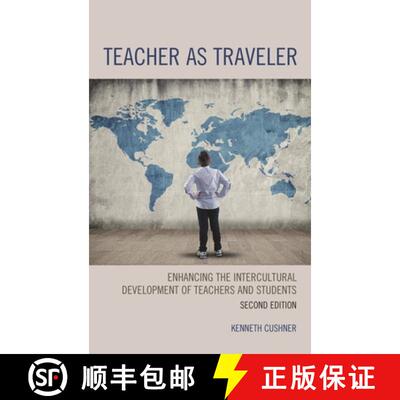 【3-4周达】Teacher as Traveler: Enhancing the Intercultural Development of Teachers and Students, 2nd... [9781475838220]