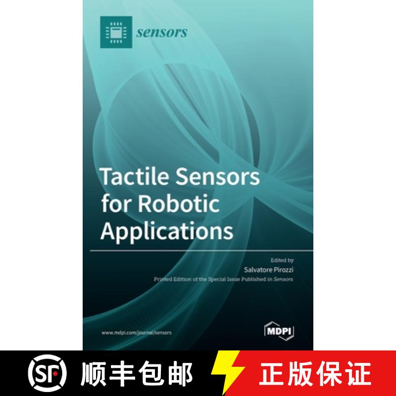 【2-3周达】Tactile Sensors for Robotic Applications [9783036504247]