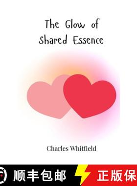 预订 The Glow of Shared Essence [9783690815413]