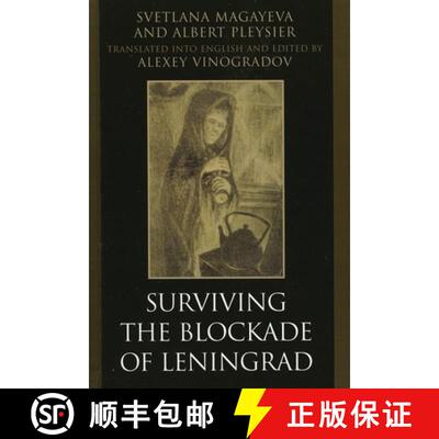 【3-4周达】Surviving the Blockade of Leningrad [9780761834212]
