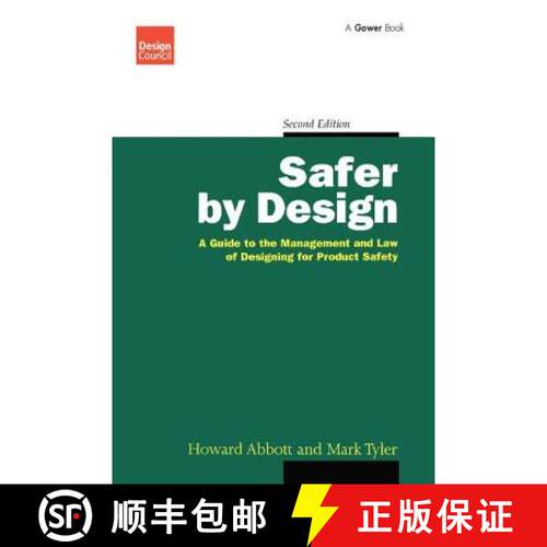 【3-4周达】Safer by Design : A Guide to the Management and Law of Designing for Product Safety [9781138256101]