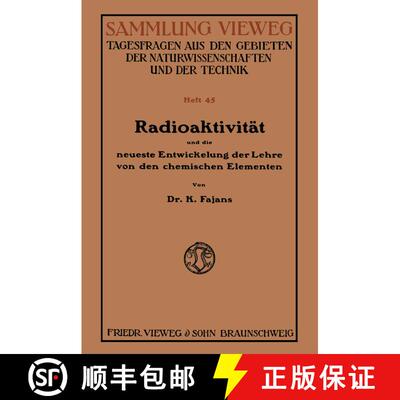 【3-4周达】Radioaktivität und die neueste Entwickelung der Lehre von den chemischen Elementen [9783663039778]