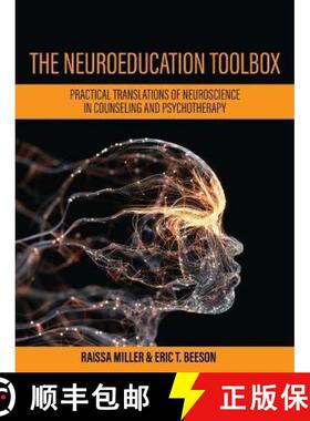 预订 The Neuroeducation Toolbox – Practical Translations of Neuroscience in Counseling and Psychothe... [9781516539482]