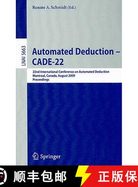 【3-4周达】Automated Deduction - CADE-22 : 22nd International Conference on Automated Deduction, Mont... [9783642029585]