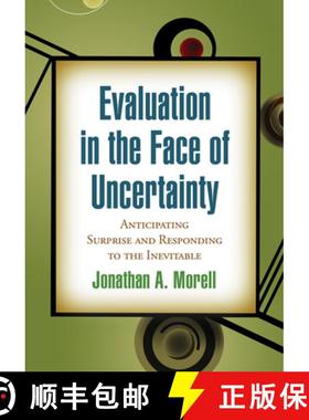【3-4周达】Evaluation in the Face of Uncertainty: Anticipating Surprise and Responding to the Inevitable [9781606238585]