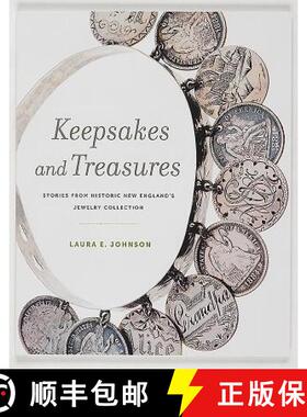 【3-4周达】Keepsakes and Treasures: Stories from Historic New England's Jewelry Collection [9780989059831]