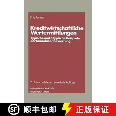【3-4周达】Kreditwirtschaftliche Wertermittlungen: Typische und atypische Beispiele der Immobilienbew... [9783409490825]