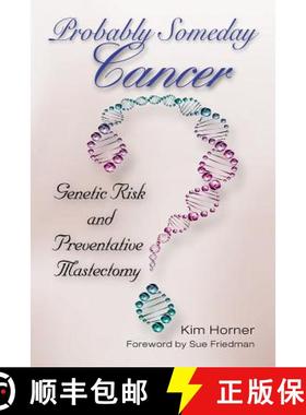 【3-4周达】Probably Someday Cancer, Volume 9: Genetic Risk and Preventative Mastectomy [9781574417517]