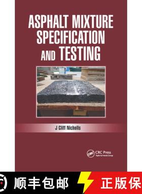 【3-4周达】Asphalt Mixture Specification and Testing [9780367877637]