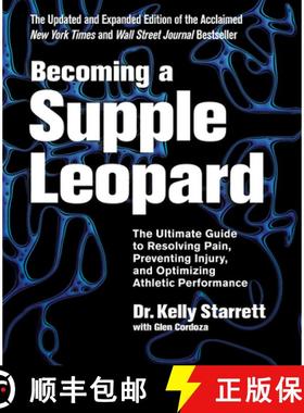 【3-4周达】Becoming a Supple Leopard 2nd Edition: (The Ultimate Guide to Resolving Pain, Preventing I... [9781628600834]