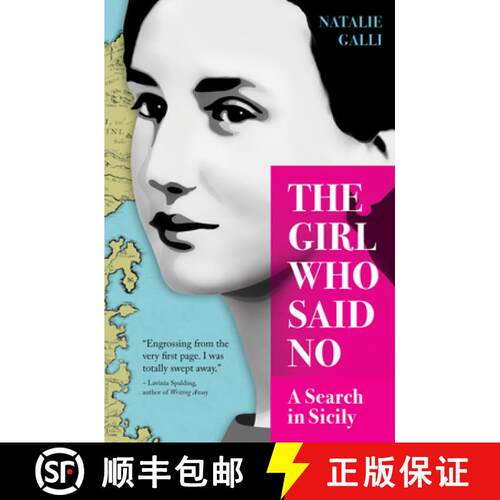 【3-4周达】精装 The Girl Who Said No : A Search in Sicily [9781609521745]