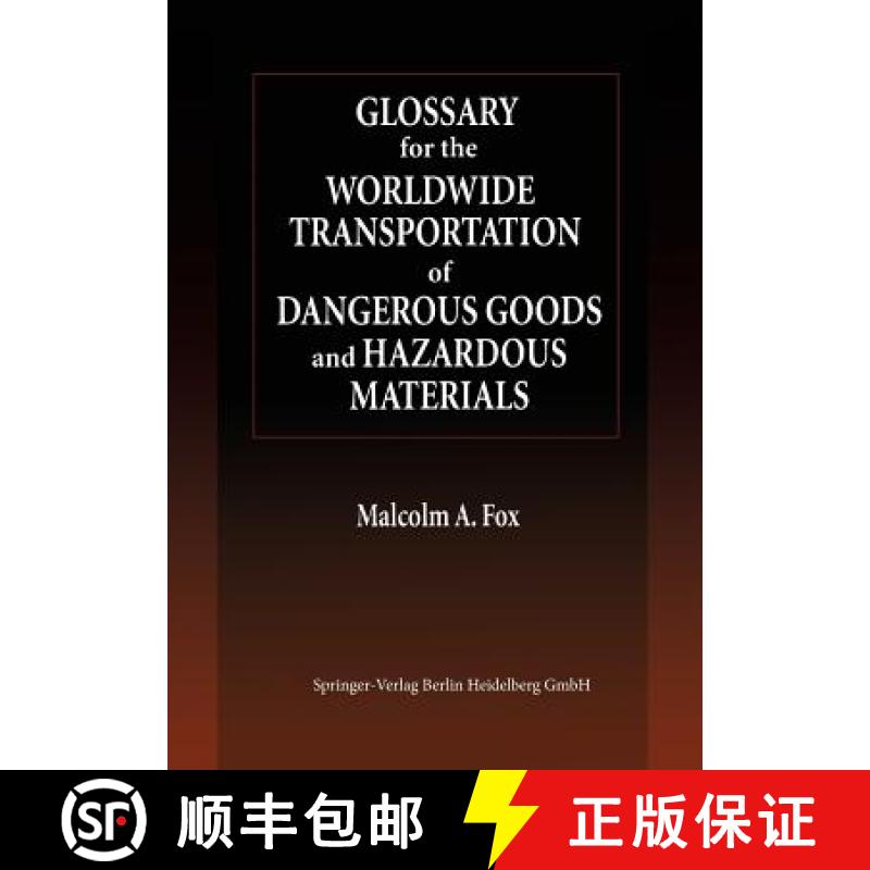 【3-4周达】Glossary for the Worldwide Transportation of Dangerous Goods and Hazardous Materials [9783662118924]