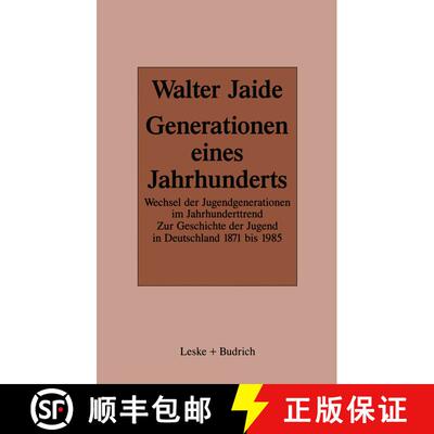 【3-4周达】Generationen eines Jahrhunderts: Wechsel der Jugendgenerationen im Jahrhunderttrend. Zur S... [9783810006059]