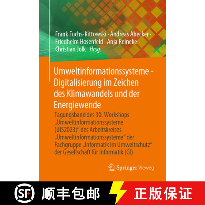 【3-4周达】Umweltinformationssysteme - Digitalisierung Im Zeichen Des Klimawandels Und Der Energiewen... [9783658437343]