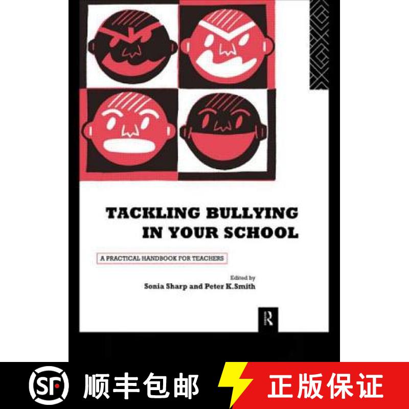 【3-4周达】Tackling Bullying in Your School : A practical handbook for teachers [9780415103749]