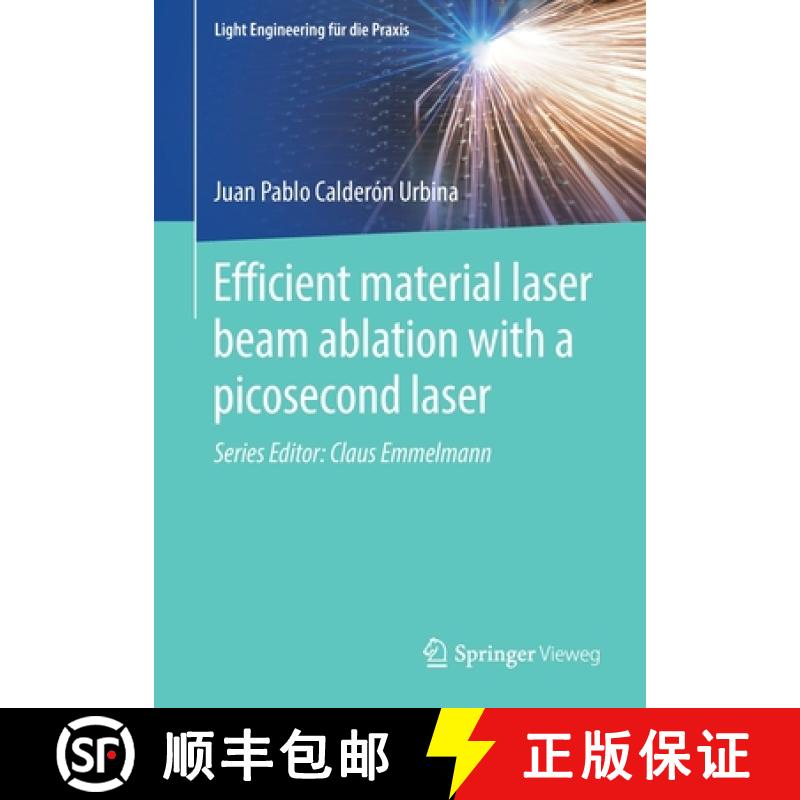 【3-4周达】Efficient Material Laser Beam Ablation with a Picosecond Laser [9783662618851]