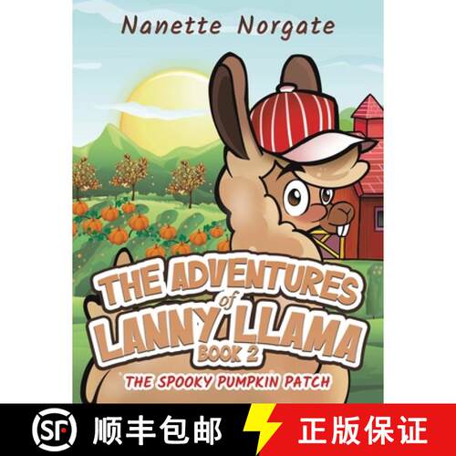 【3-4周达】Adventures of Lanny Llama – Book 2: The Spooky Pumpkin Patch [9798895433843]