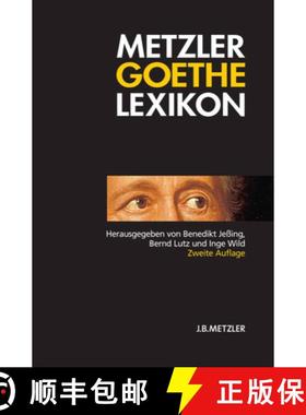 【3-4周达】Metzler Goethe Lexikon: Personen - Sachen - Begriffe [9783476020161]
