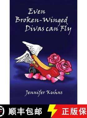 预订 Even Broken-Winged Divas Can Fly [9781734079548]
