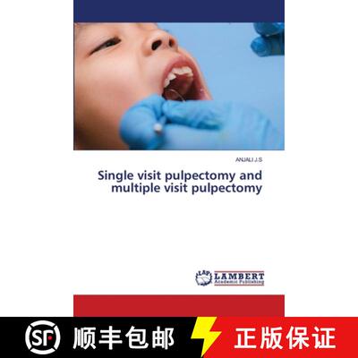 【3-4周达】Single visit pulpectomy and multiple visit pulpectomy [9786208433406]