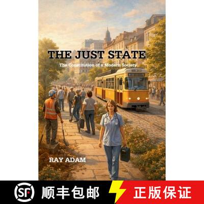 【3-4周达】The Just State: A Framework for a New Social Order Between Power, Society, and Freedom [9783696376512]