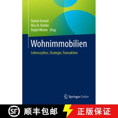 【3-4周达】Wohnimmobilien: Lebenszyklus, Strategie, Transaktion [9783658053673]