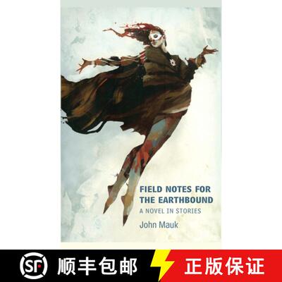 【3-4周达】Field Notes for the Earthbound [9781625579133]