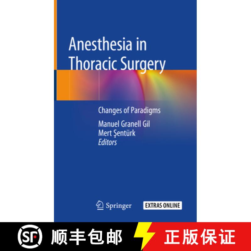 【3-4周达】Anesthesia in Thoracic Surgery: Changes of Paradigms [9783030285272]